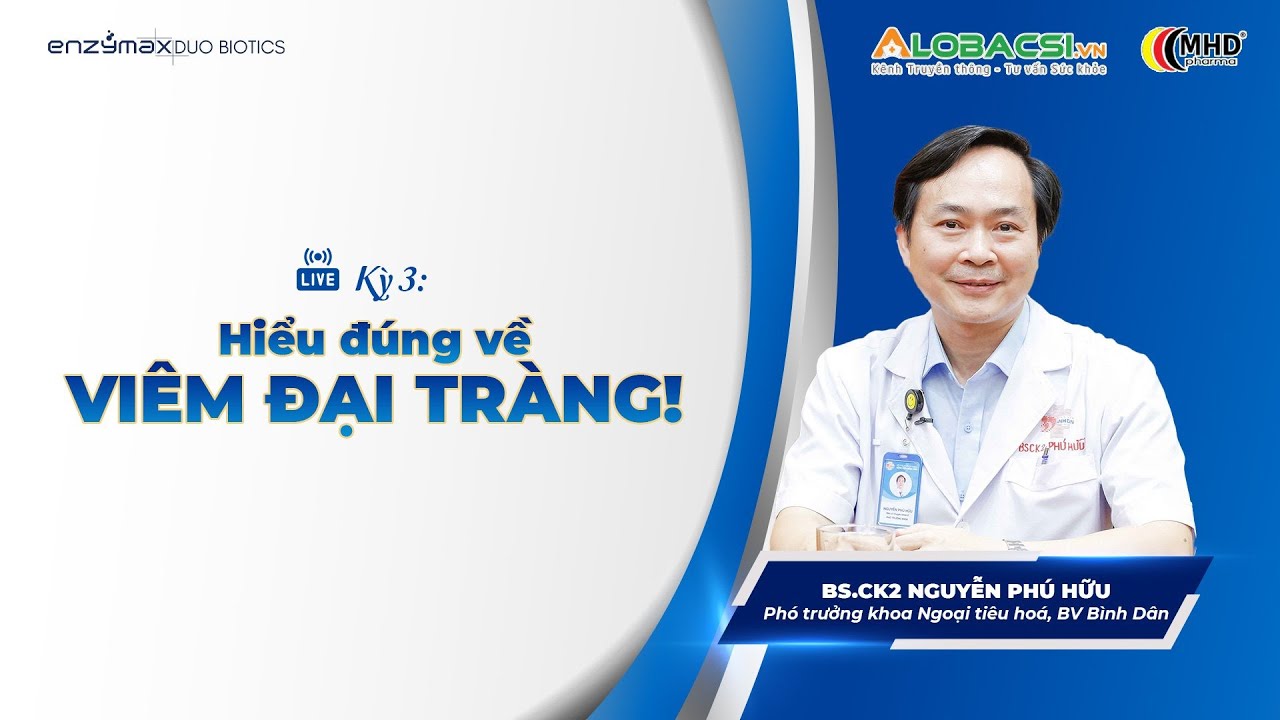 Hiểu Đúng Về Bệnh Viêm Đại Tràng